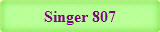 Singer 807
