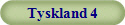 Tyskland 4
