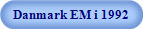 Danmark EM i 1992